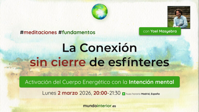 Lee más sobre el artículo La Conexión SIN CIERRE de esfínteres :: Acceso a #Meditaciones #Fundamentos #53